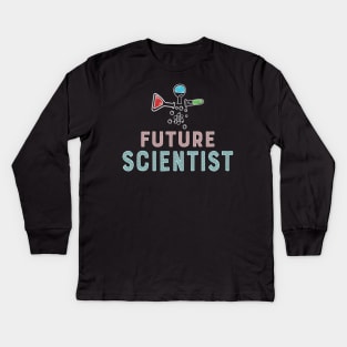 Future Scientist / Science Nerd Gifts and Shirts for Girls or Boys Kids Long Sleeve T-Shirt